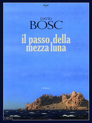 cover image of Il passo della Mezza Luna